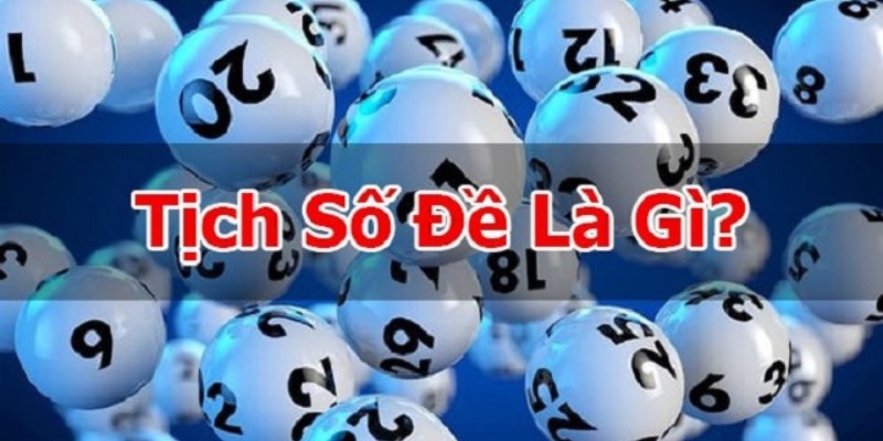 Tịch Số Đề: Giải Mã Ý Nghĩa Những Con Số Từ 00 Đến 99 Tịch số đề là thuật ngữ cực kỳ quen thuộc