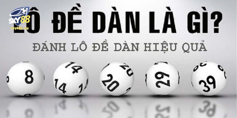 Lô Dàn Hướng Dẫn Cách Chơi, Kinh Nghiệm Và Bí Quyết Chơi lô dàn hiệu quả và kinh nghiệm bất bại