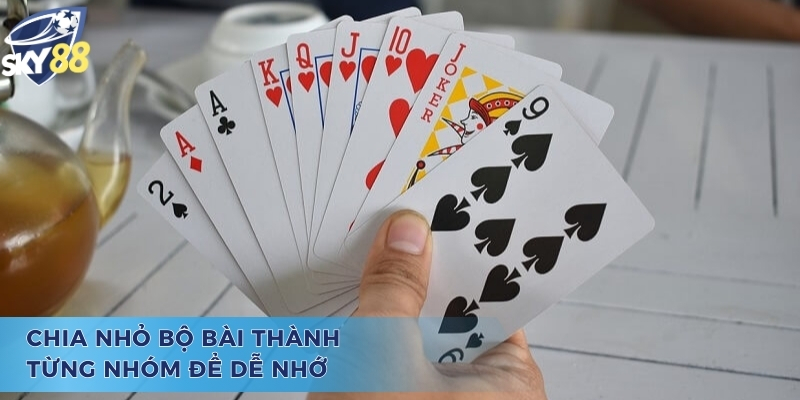 Cách Nhớ Bài Tiến Lên Miền Nam Giúp Bạn Thắng Lớn Năm 2025 Cách nhớ bài tiến lên miền nam - Chia nhỏ trên tay